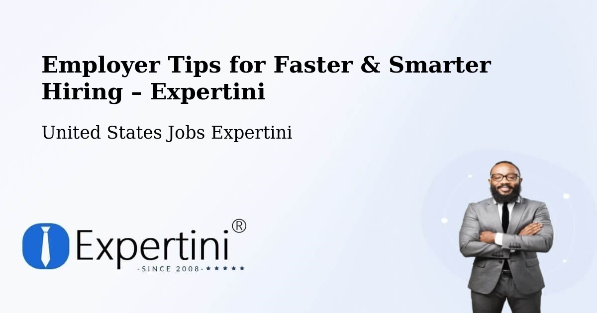Employer Tips for Hiring & Recruitment – Downey - Downey, United States Jobs Expertini
