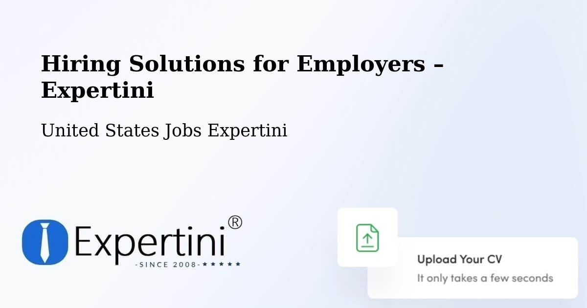 Hiring Solutions for Employers in Downey - Downey, United States Jobs Expertini
